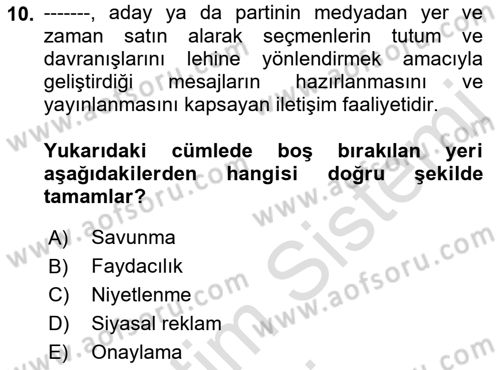 Siyasal İletişim Dersi 2019 - 2020 Yılı (Vize) Ara Sınavı 10. Soru