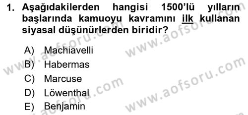Siyasal İletişim Dersi Ara Sınavı Deneme Sınav Soruları 1. Soru