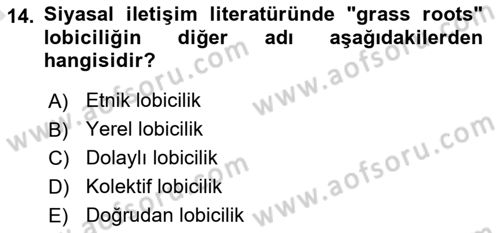 Siyasal İletişim Dersi Ara Sınavı Deneme Sınav Soruları 14. Soru