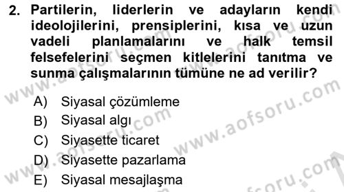 Siyasal İletişim Dersi Ara Sınavı Deneme Sınav Soruları 2. Soru