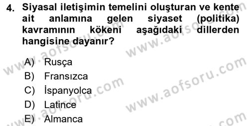 Siyasal İletişim Dersi Ara Sınavı Deneme Sınav Soruları 4. Soru