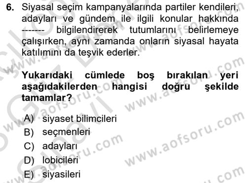Siyasal İletişim Dersi Ara Sınavı Deneme Sınav Soruları 6. Soru
