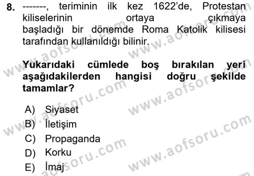 Siyasal İletişim Dersi Ara Sınavı Deneme Sınav Soruları 8. Soru