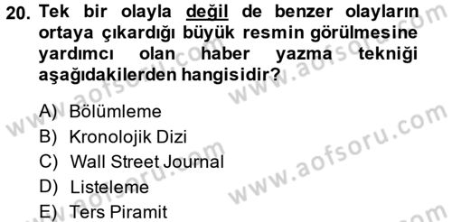 Haber Yazma Teknikleri Dersi 2014 - 2015 Yılı (Vize) Ara Sınavı 20. Soru