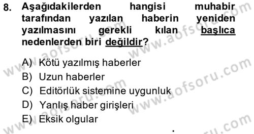 Haber Yazma Teknikleri Dersi 2014 - 2015 Yılı (Vize) Ara Sınavı 8. Soru