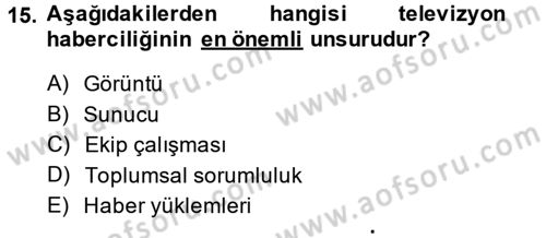 Haber Yazma Teknikleri Dersi 2014 - 2015 Yılı Tek Ders Sınavı 15. Soru