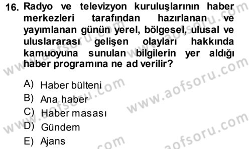 Haber Yazma Teknikleri Dersi 2014 - 2015 Yılı Tek Ders Sınavı 16. Soru