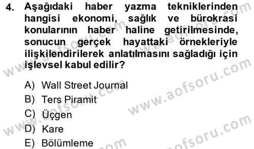 Haber Yazma Teknikleri Dersi 2014 - 2015 Yılı Tek Ders Sınavı 4. Soru