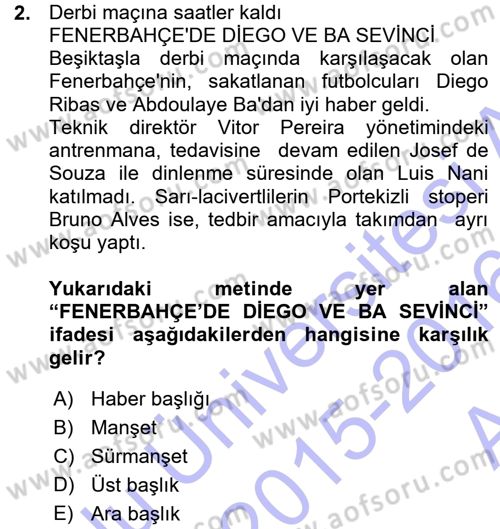 Haber Yazma Teknikleri Dersi 2015 - 2016 Yılı (Vize) Ara Sınavı 2. Soru