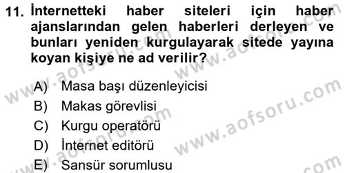 Haber Yazma Teknikleri Dersi 2016 - 2017 Yılı (Final) Dönem Sonu Sınavı 11. Soru