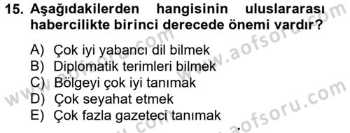 Haber Türleri Dersi 2012 - 2013 Yılı (Vize) Ara Sınav Soruları 15. Soru