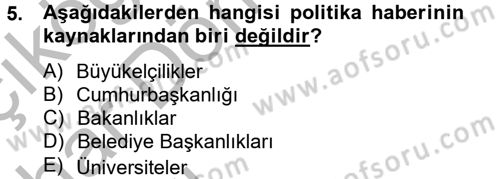 Haber Türleri Dersi 2012 - 2013 Yılı (Vize) Ara Sınav Soruları 5. Soru