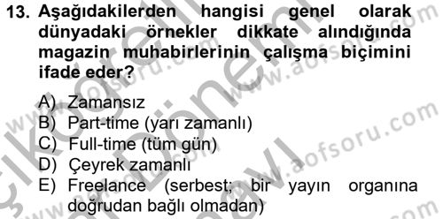 Haber Türleri Dersi 2012 - 2013 Yılı (Final) Dönem Sonu Sınav Soruları 13. Soru