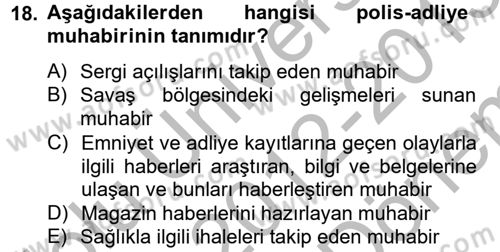 Haber Türleri Dersi 2012 - 2013 Yılı (Final) Dönem Sonu Sınav Soruları 18. Soru