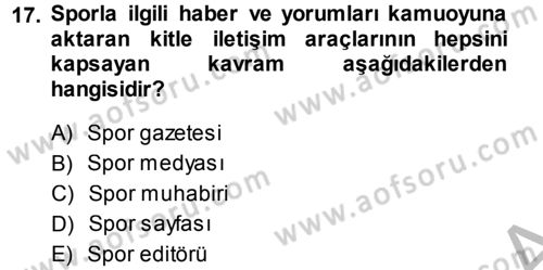Haber Türleri Dersi 2013 - 2014 Yılı (Final) Dönem Sonu Sınav Soruları 17. Soru