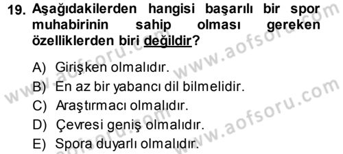 Haber Türleri Dersi 2013 - 2014 Yılı (Final) Dönem Sonu Sınav Soruları 19. Soru