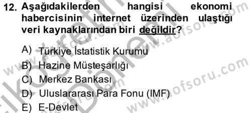 Haber Türleri Dersi 2014 - 2015 Yılı (Vize) Ara Sınav Soruları 12. Soru