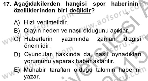 Haber Türleri Dersi 2014 - 2015 Yılı (Final) Dönem Sonu Sınav Soruları 17. Soru
