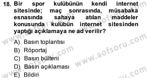 Haber Türleri Dersi 2014 - 2015 Yılı (Final) Dönem Sonu Sınav Soruları 18. Soru