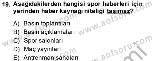 Haber Türleri Dersi 2014 - 2015 Yılı (Final) Dönem Sonu Sınav Soruları 19. Soru