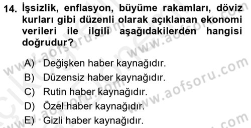 Haber Türleri Dersi 2015 - 2016 Yılı (Vize) Ara Sınav Soruları 14. Soru