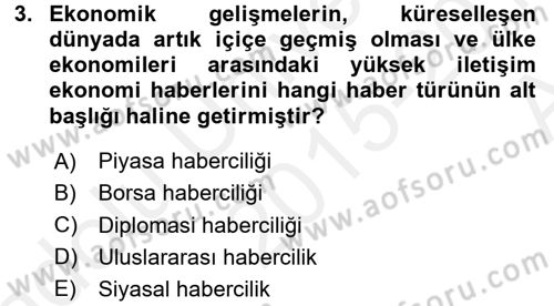 Haber Türleri Dersi 2015 - 2016 Yılı (Vize) Ara Sınav Soruları 3. Soru