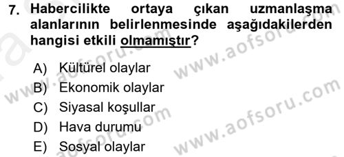 Haber Türleri Dersi 2015 - 2016 Yılı (Vize) Ara Sınavı 7. Soru