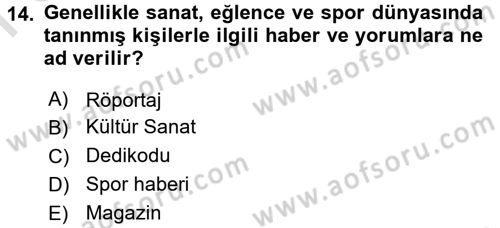 Haber Türleri Dersi 2015 - 2016 Yılı (Final) Dönem Sonu Sınav Soruları 14. Soru