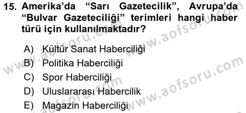 Haber Türleri Dersi 2015 - 2016 Yılı (Final) Dönem Sonu Sınav Soruları 15. Soru