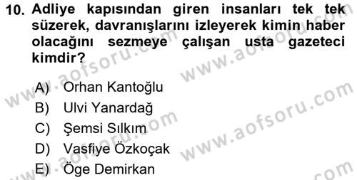 Haber Türleri Dersi 2016 - 2017 Yılı 3 Ders Sınav Soruları 10. Soru