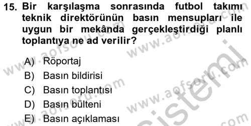 Haber Türleri Dersi 2016 - 2017 Yılı 3 Ders Sınav Soruları 15. Soru