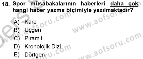 Haber Türleri Dersi 2016 - 2017 Yılı 3 Ders Sınav Soruları 18. Soru