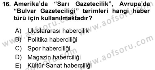 Haber Türleri Dersi 2017 - 2018 Yılı 3 Ders Sınav Soruları 16. Soru