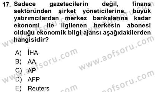 Haber Türleri Dersi 2017 - 2018 Yılı (Vize) Ara Sınav Soruları 17. Soru