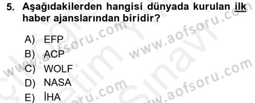 Haber Türleri Dersi 2017 - 2018 Yılı (Vize) Ara Sınav Soruları 5. Soru