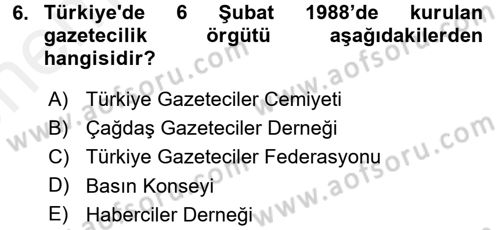 Haber Türleri Dersi 2017 - 2018 Yılı (Vize) Ara Sınav Soruları 6. Soru