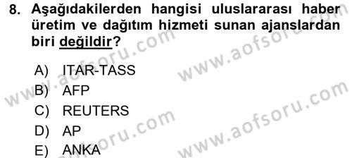 Haber Türleri Dersi 2017 - 2018 Yılı (Vize) Ara Sınav Soruları 8. Soru