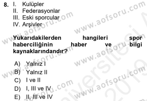 Haber Türleri Dersi 2018 - 2019 Yılı (Final) Dönem Sonu Sınav Soruları 8. Soru
