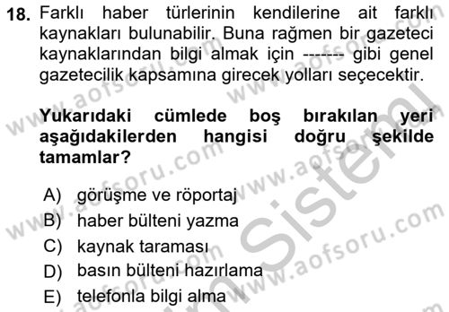 Haber Türleri Dersi 2018 - 2019 Yılı Yaz Okulu Sınav Soruları 18. Soru
