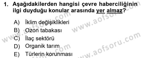 Haber Türleri Dersi 2020 - 2021 Yılı Yaz Okulu Sınav Soruları 1. Soru
