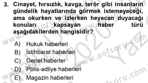 Haber Türleri Dersi 2020 - 2021 Yılı Yaz Okulu Sınav Soruları 3. Soru