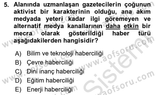 Haber Türleri Dersi 2020 - 2021 Yılı Yaz Okulu Sınav Soruları 5. Soru