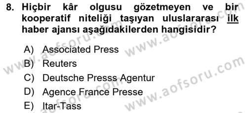 Haber Türleri Dersi 2020 - 2021 Yılı Yaz Okulu Sınav Soruları 8. Soru