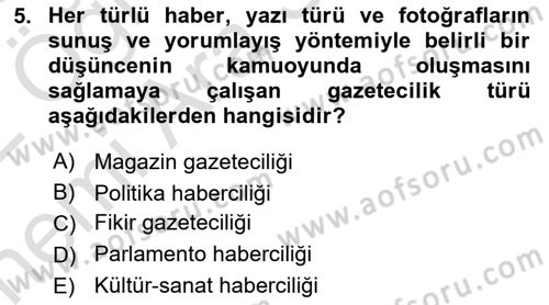 Haber Türleri Dersi 2021 - 2022 Yılı (Vize) Ara Sınav Soruları 5. Soru
