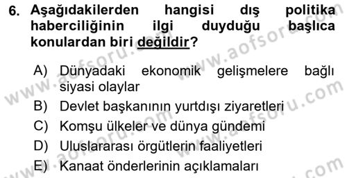 Haber Türleri Dersi 2021 - 2022 Yılı (Vize) Ara Sınav Soruları 6. Soru