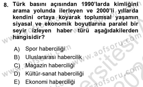 Haber Türleri Dersi 2021 - 2022 Yılı (Vize) Ara Sınav Soruları 8. Soru