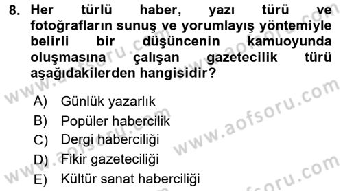 Haber Türleri Dersi 2021 - 2022 Yılı (Final) Dönem Sonu Sınav Soruları 8. Soru