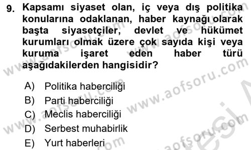 Haber Türleri Dersi 2021 - 2022 Yılı (Final) Dönem Sonu Sınav Soruları 9. Soru