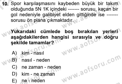 Haber Türleri Dersi 2022 - 2023 Yılı Yaz Okulu Sınav Soruları 10. Soru