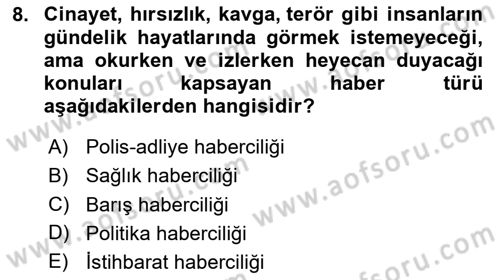 Haber Türleri Dersi 2023 - 2024 Yılı Yaz Okulu Sınav Soruları 8. Soru